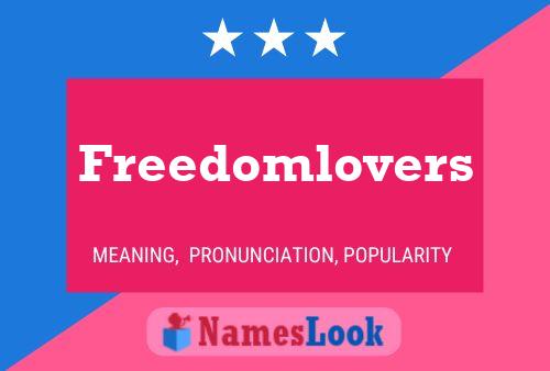 Freedomlovers Name Poster