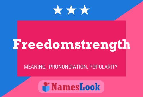 Freedomstrength Name Poster