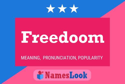 Freedoom Name Poster