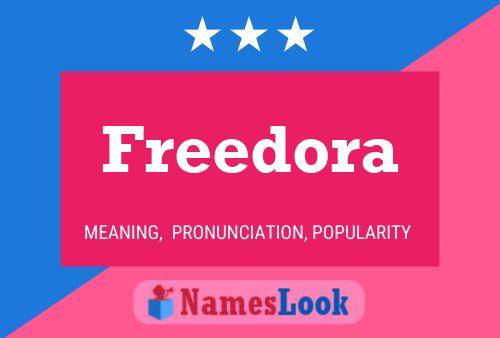 Freedora Name Poster