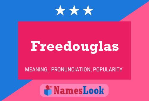 Freedouglas Name Poster