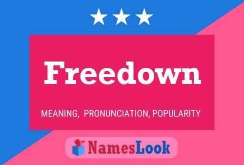 Freedown Name Poster