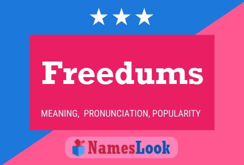 Freedums Name Poster