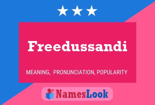 Freedussandi Name Poster