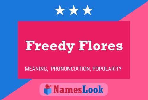 Freedy Flores Name Poster