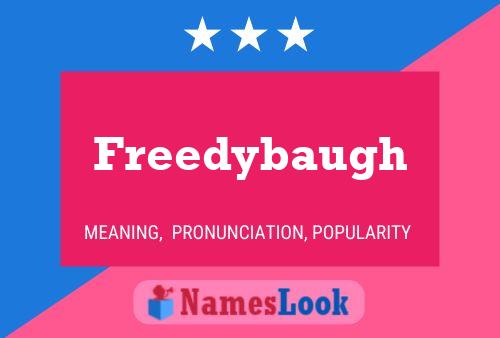 Freedybaugh Name Poster