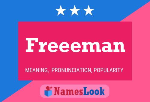 Freeeman Name Poster