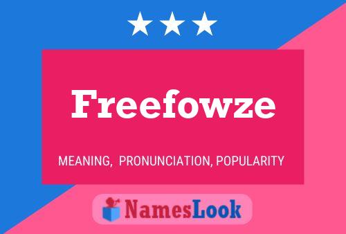 Freefowze Name Poster