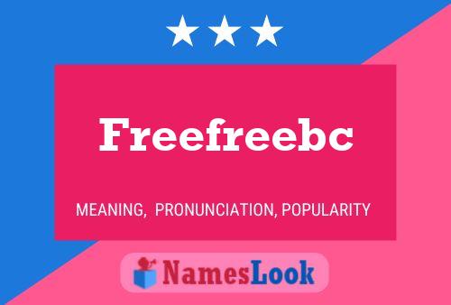 Freefreebc Name Poster