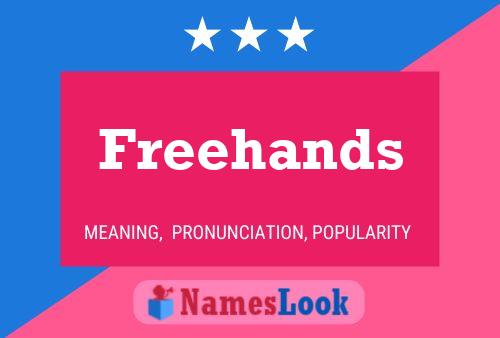 Freehands Name Poster