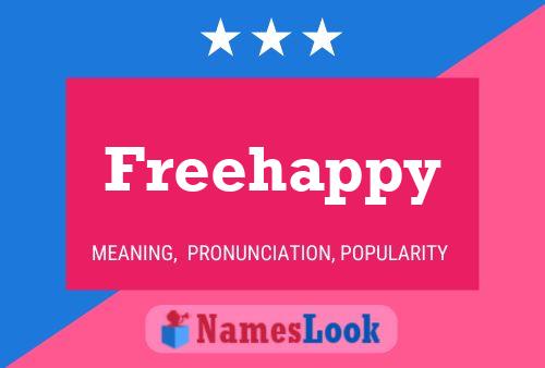 Freehappy Name Poster