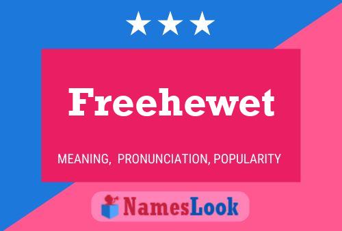 Freehewet Name Poster