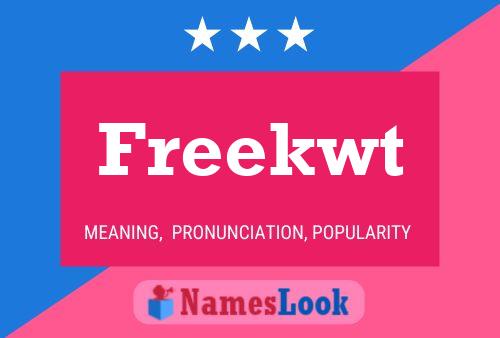 Freekwt Name Poster