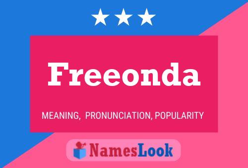 Freeonda Name Poster