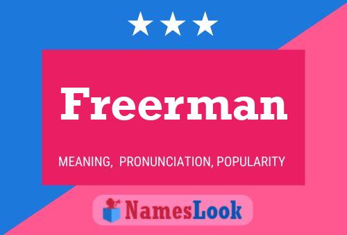 Freerman Name Poster