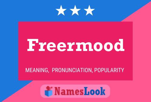 Freermood Name Poster