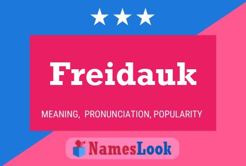 Freidauk Name Poster