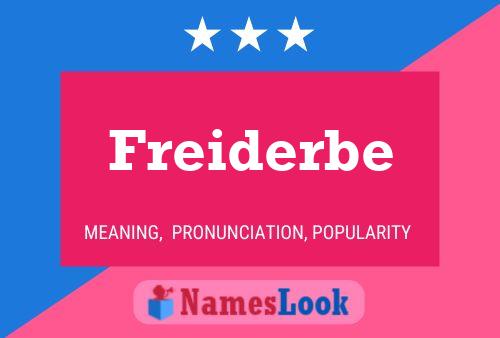 Freiderbe Name Poster