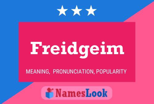 Freidgeim Name Poster