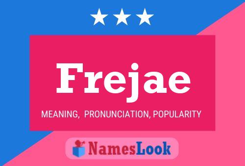 Frejae Name Poster