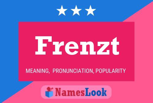 Frenzt Name Poster