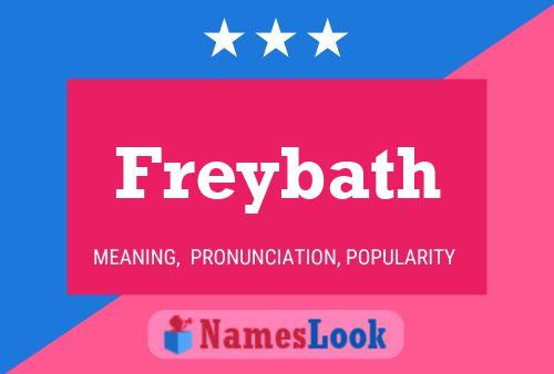 Freybath Name Poster