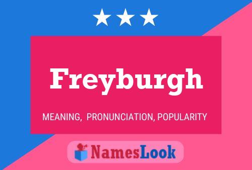 Freyburgh Name Poster