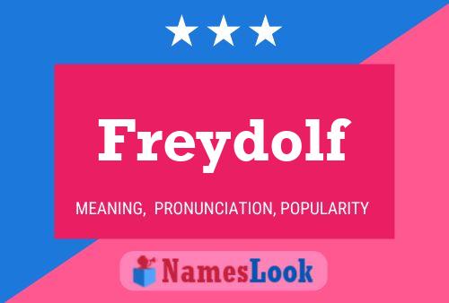 Freydolf Name Poster