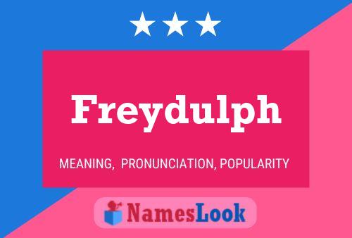 Freydulph Name Poster