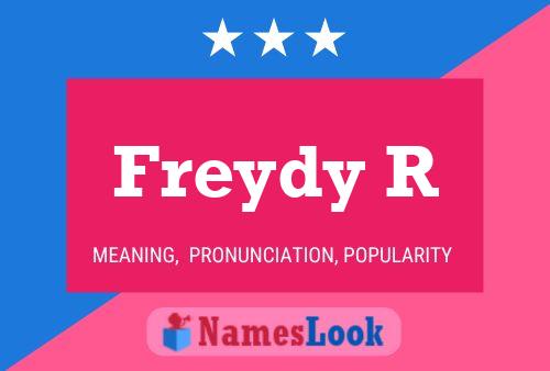 Freydy R Name Poster