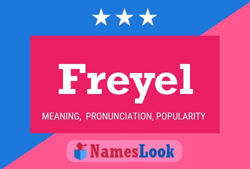 Freyel Name Poster