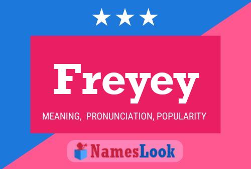 Freyey Name Poster