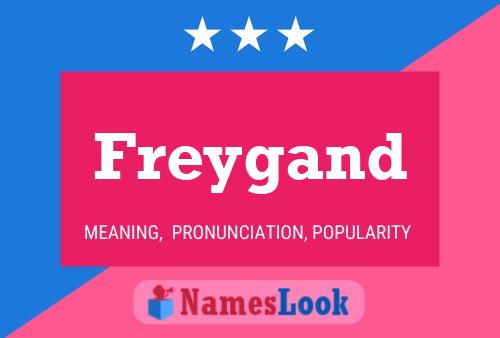 Freygand Name Poster