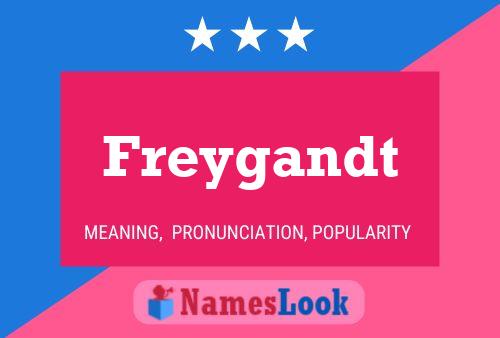 Freygandt Name Poster