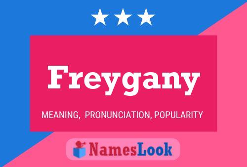 Freygany Name Poster