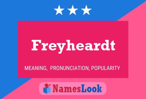 Freyheardt Name Poster