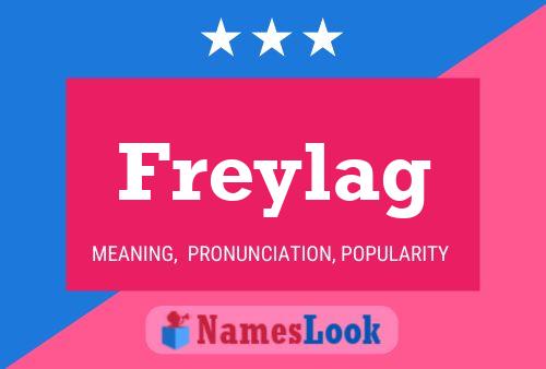 Freylag Name Poster