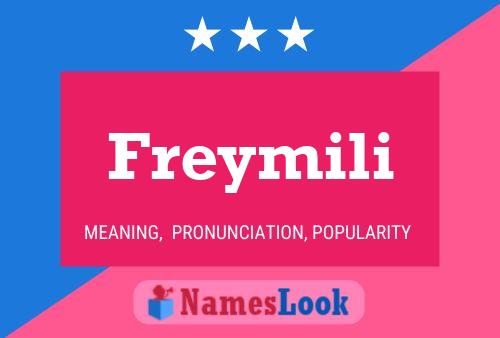 Freymili Name Poster