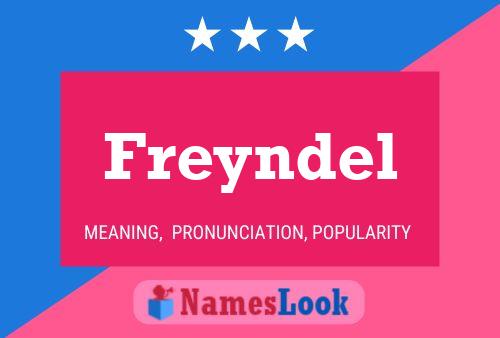 Freyndel Name Poster