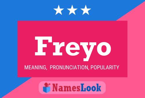 Freyo Name Poster