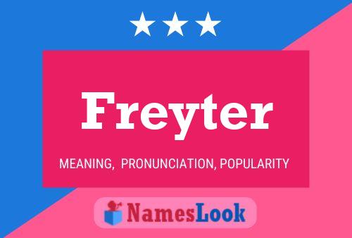 Freyter Name Poster