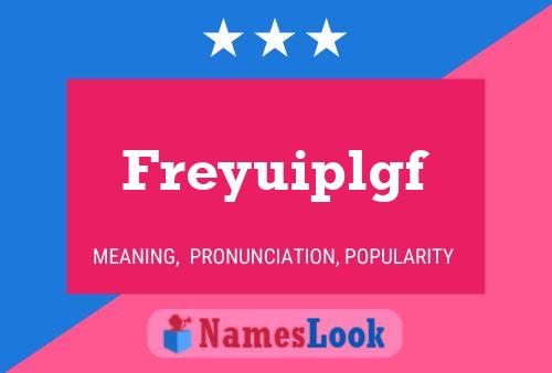 Freyuiplgf Name Poster