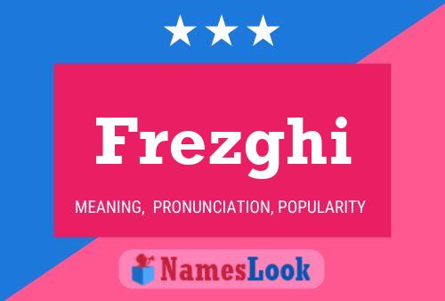 Frezghi Name Poster