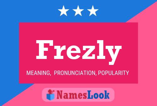 Frezly Name Poster