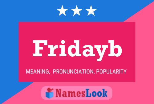 Fridayb Name Poster