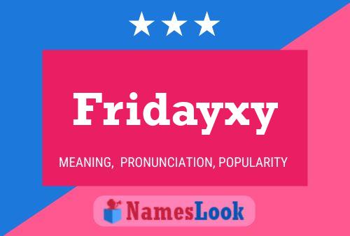 Fridayxy Name Poster