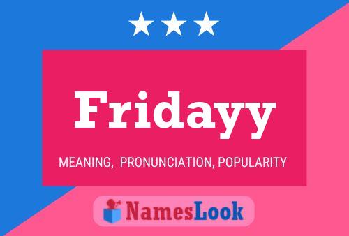 Fridayy Name Poster