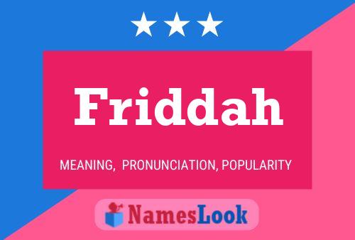 Friddah Name Poster