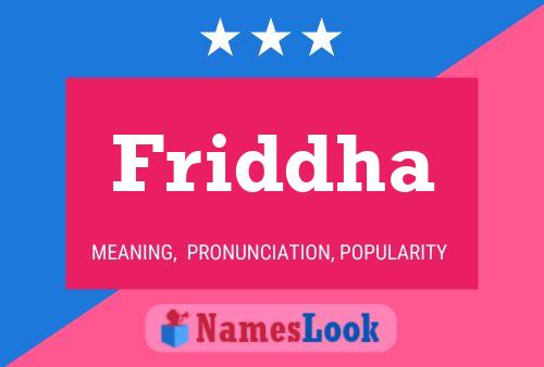 Friddha Name Poster