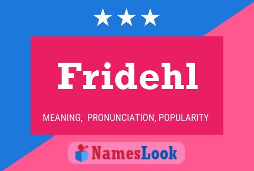 Fridehl Name Poster